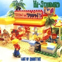 Hi-STANDARD全ディスクレビュー　1stアルバム『LAST OF SUNNY DAY』（1994/6/30）