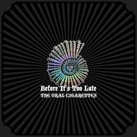 【今週の一枚】THE ORAL CIGARETTESが新章の幕開けのベストアルバムに最も濃度高い核を込めたのはなぜか？ - 『Before It’s Too Late』