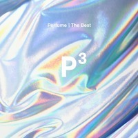 【今週の一枚】Perfumeがベストアルバムに込めた「これまで」と「これから」の挑戦について - 『Perfume The Best "P Cubed"』完全生産限定盤