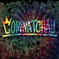 【今週の一枚】WANIMAの新作『COMINATCHA!!』に込められたこれまでの道のりとこれからの未来を「生きる」覚悟とは？ - 『COMINATCHA!!』