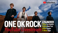 ONE OK ROCK、初YouTube生配信を5/27に実施。生トークや新たな発表も？